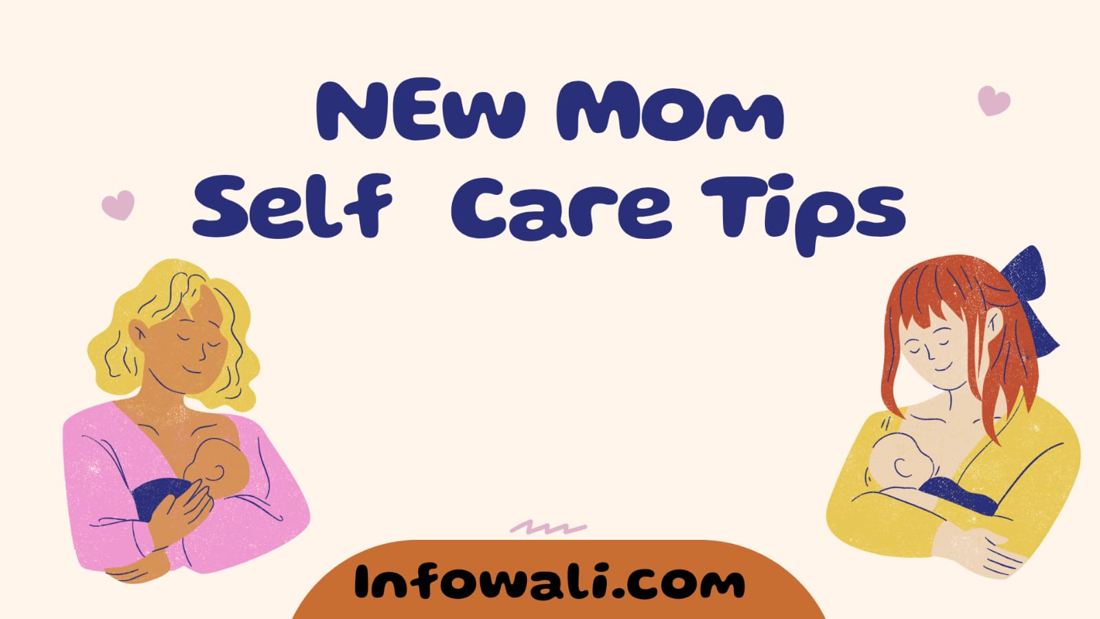 New Mom Self Care Tips