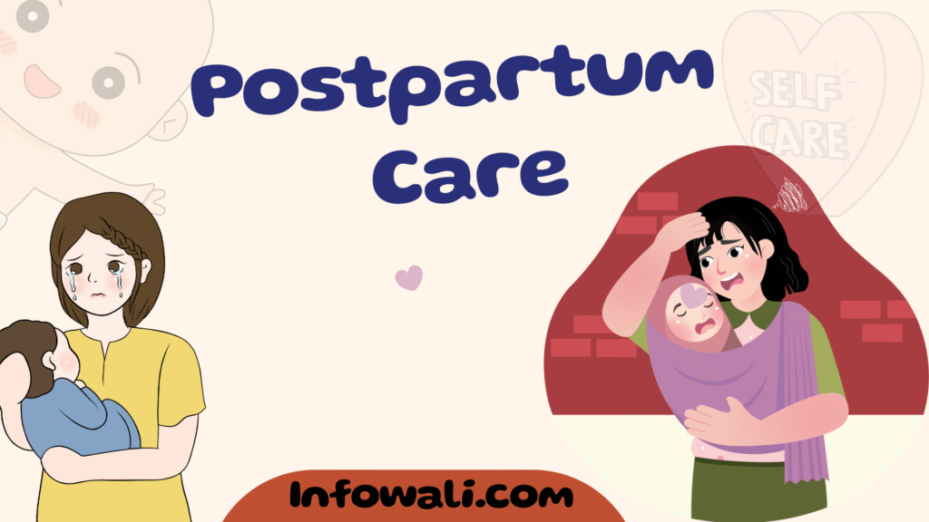 Postpartum Care